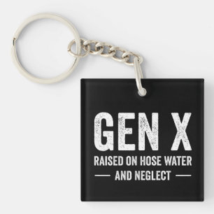 Generatie X Opgegroeid Met Slang Water & Verwaarlo Sleutelhanger