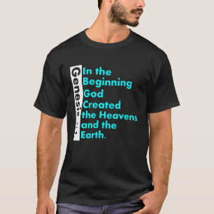 Genesis 1:1 Bijbelverse in het begin van God Crea T-shirt