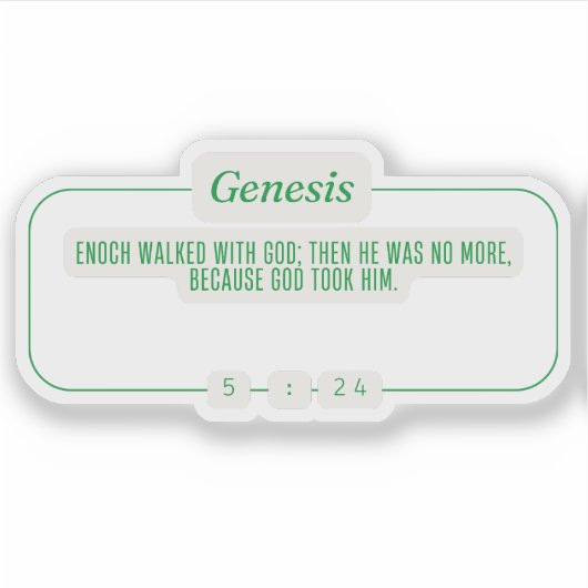 Genesis 5:24 sticker (Voorkant)