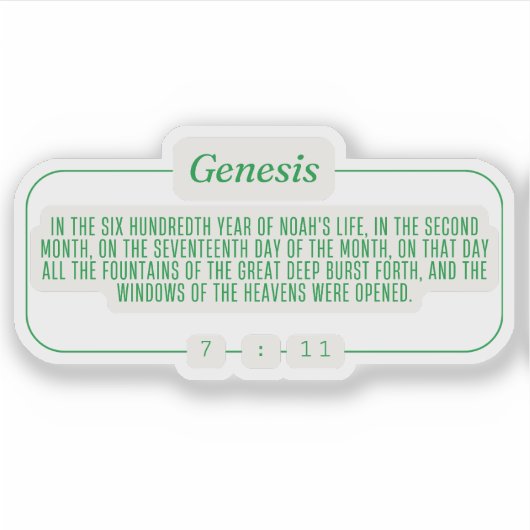 Genesis 7:11 sticker (Voorkant)