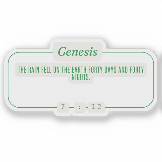 Genesis 7:12 sticker (Voorkant)