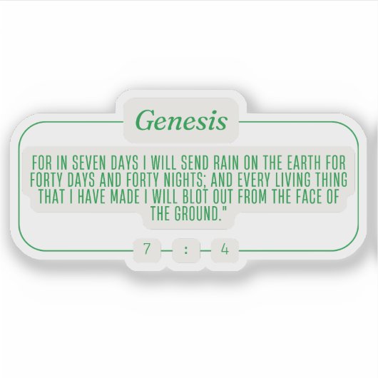 Genesis 7:4 sticker (Voorkant)