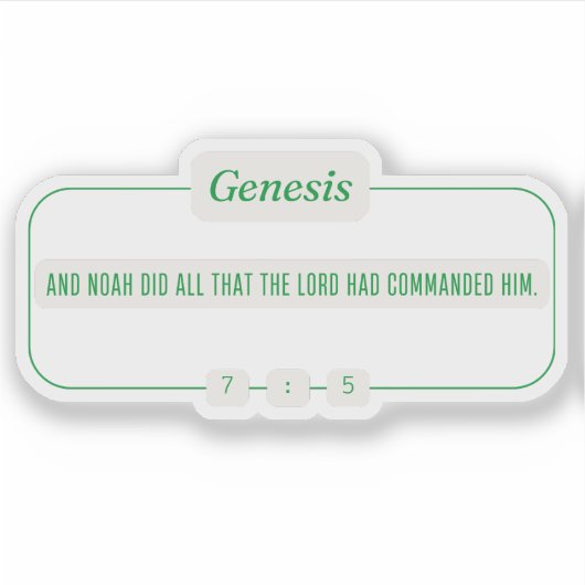 Genesis 7:5 sticker (Voorkant)