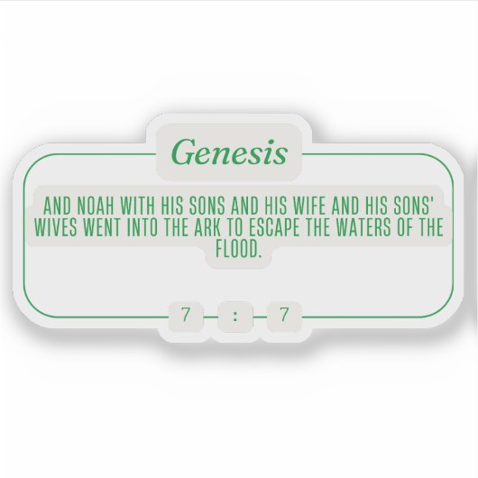 Genesis 7:7 sticker (Voorkant)