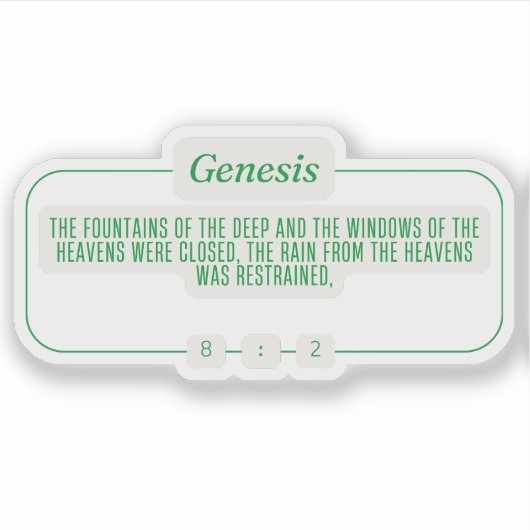Genesis 8:2 sticker (Voorkant)
