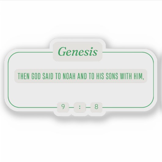 Genesis 9:8 sticker (Voorkant)