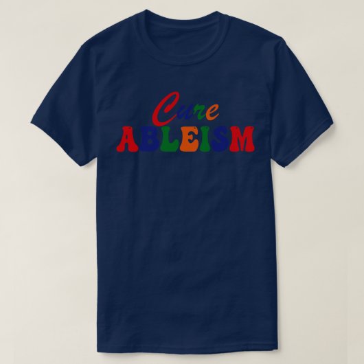 Genezing van ableïsme 1 t-shirt (Design voorkant)