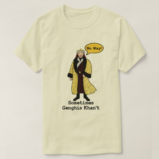 Genghis Khan niet T-shirt (Design voorkant)