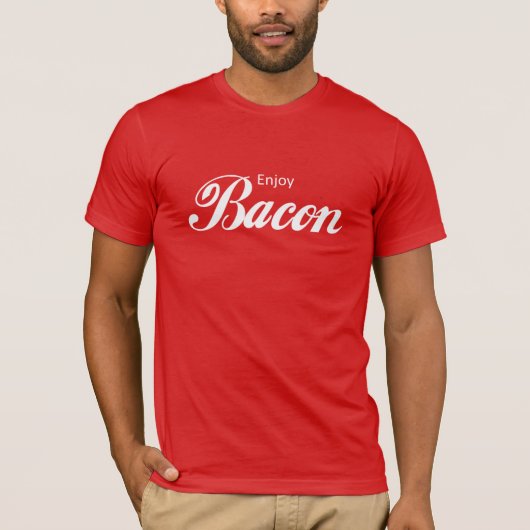 Geniet van Bacon T-shirt (Voorkant)