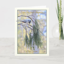 Geniet van de eenvoudige Plezier van de Seizoen: Feestdagen Kaart