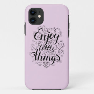 Geniet van de kleine dingen 1 iPhone 11 hoesje