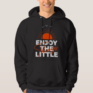 Geniet van de kleine dingen 73 hoodie