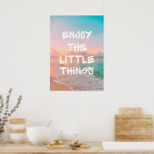 Geniet van de kleine dingen poster (Keuken)