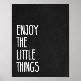 Geniet van de kleine dingen poster