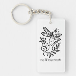 Geniet van de magische momenten van het leven sleutelhanger