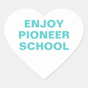Geniet van de Pioneer School   JW Hart Sticker