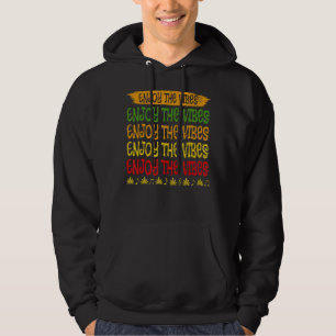 Geniet van de Vibes Reggae stijl voor reggae muzie Hoodie