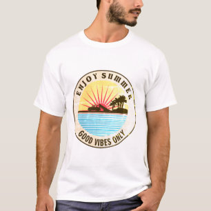 Geniet van de zomer, alleen goede vibes t-shirt