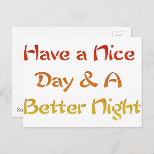 Geniet van een leuke dag en een beter nachtontwerp briefkaart (Voorkant / Achterkant)