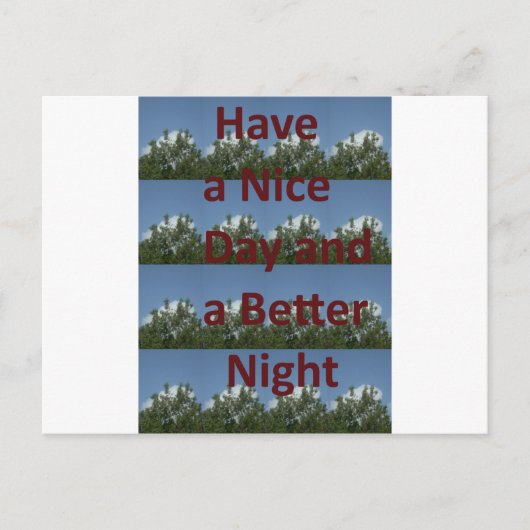 Geniet van een leuke dag en een betere nachtkunst briefkaart (Voorkant)