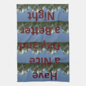 Geniet van een leuke dag en een betere nachtkunst theedoek (Verticaal)