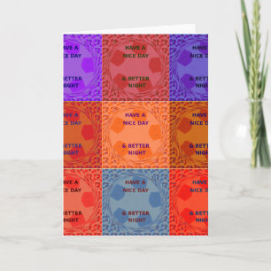Geniet van een mooie dag & betere nacht Pop Art Pr Kaart
