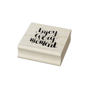 Geniet van elk moment 2 	rubberstempel