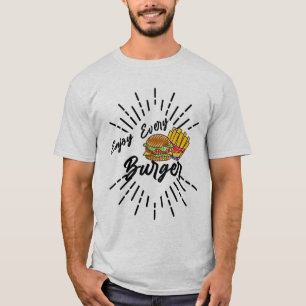 Geniet van elke Burger T-shirt
