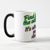 Geniet van gewoon plezier magische mok (Links)