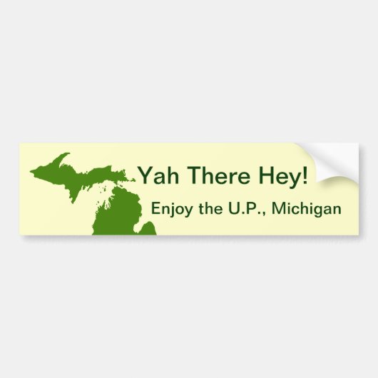 Geniet van het Amerikaanse Michigan met Da Yoopers Bumpersticker (Voorkant)