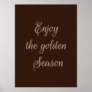 Geniet van het gouden seizoen poster