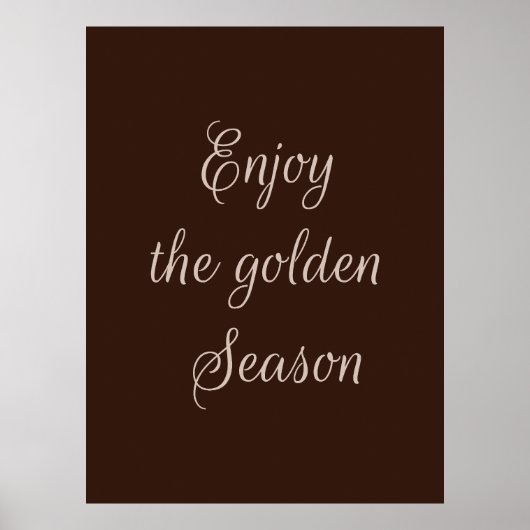 Geniet van het gouden seizoen poster (Voorkant)
