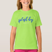 Geniet van het plezier! Ultramarine Splash Day-eve T-shirt (Voorkant)