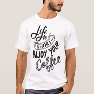 Geniet van je koffie 1 t-shirt