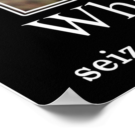 Geniet van kansen met beide handen (groot) poster (Hoek)