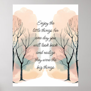 Geniet van Kleine Dingen Inspirerende Levensspreuk Poster