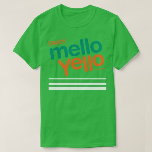 Geniet van Mello Yello T-shirt (Design voorkant)