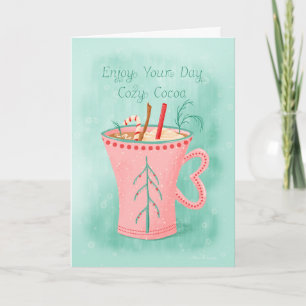 Geniet van uw dag; Cozy Cocoa Holiday Mok Kaart