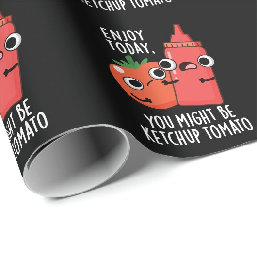 Geniet van vandaag Ketchup Tomaat Grappig Voedsel Cadeaupapier (Rol Hoek)