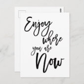 Geniet van waar je nu bent Quote Black Script Briefkaart (Voorkant / Achterkant)