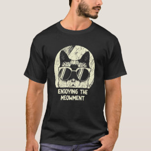 Genietend van het Meowment Kat Hobby Kitten Tijd T-shirt