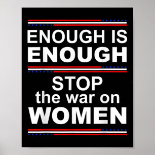 Genoeg is genoeg om de oorlog tegen vrouwen te sto poster