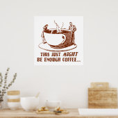 Genoeg koffie? poster (Keuken)