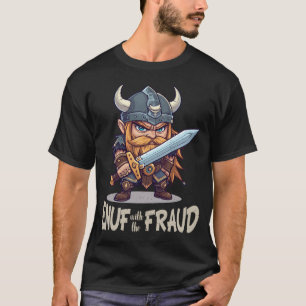 Genoeg met de fraude t-shirt