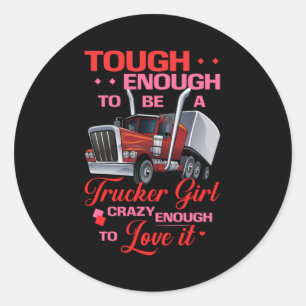 Genoeg om een truckercadeau te zijn ronde sticker