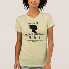 Genootschap van vrouwen met een sterke positie t-shirt