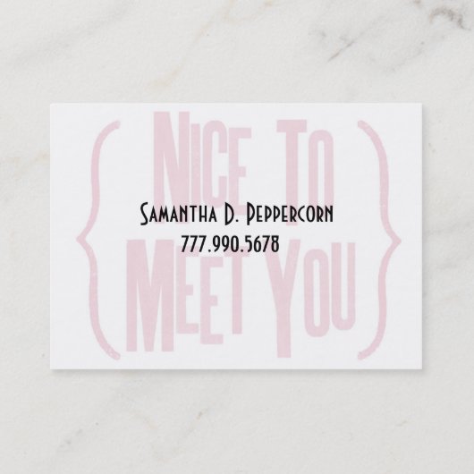 Gentil de vous rencontrer carte de visite (Dos)