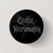 Gentle Necromancy - Our Goth Band Name Button (Voorkant)