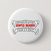 Gentle Reader Badge Ronde Button 5,7 Cm (Voorkant)