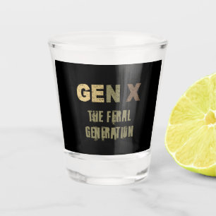 GenX: De verwilderde generatie Shot Glas